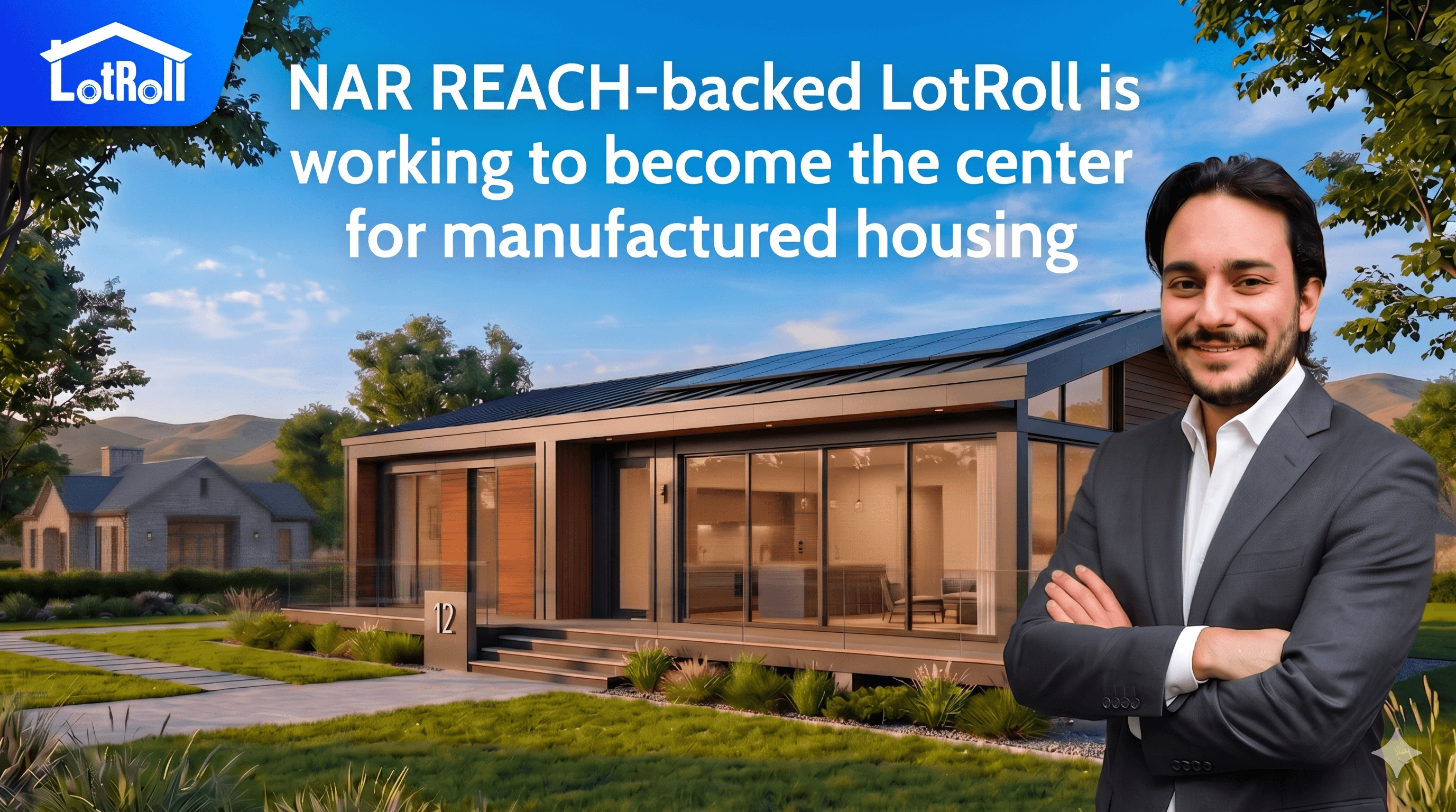 NAR REACH-backed LotRoll is working to become the center for manufactured housing